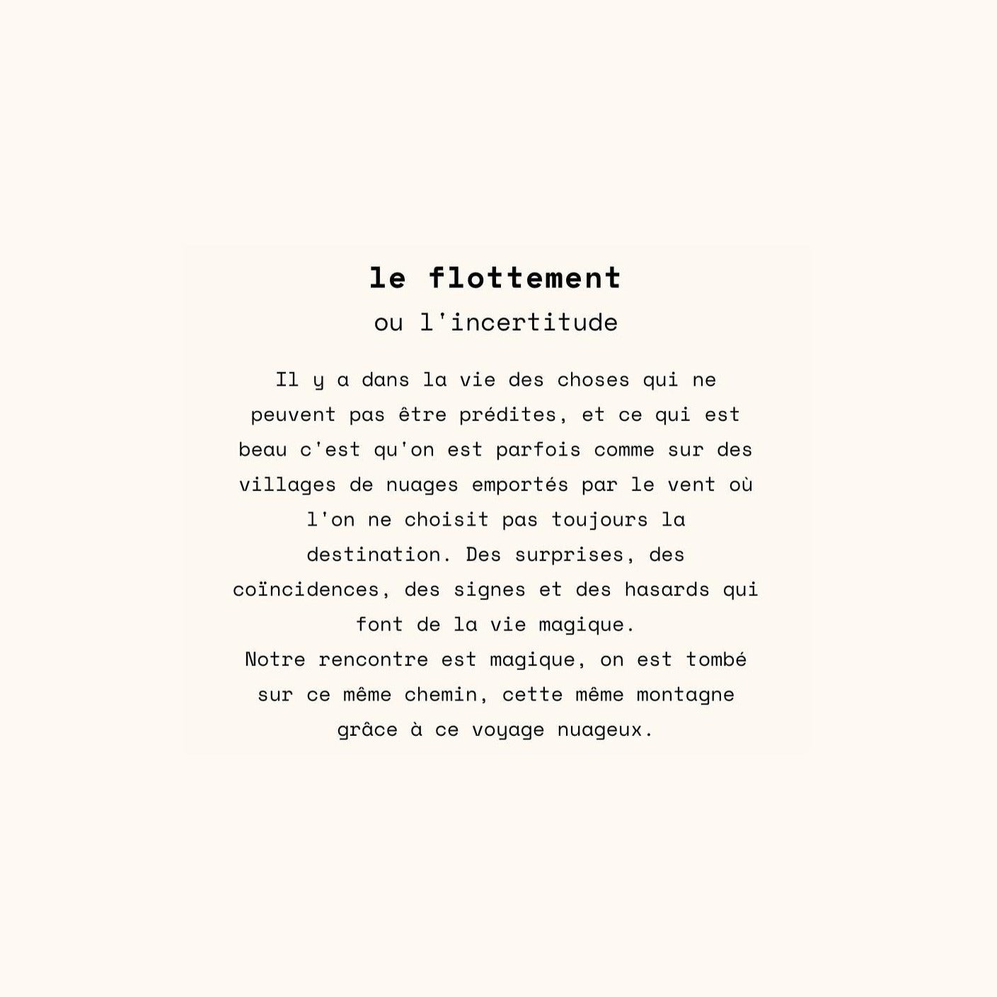 Le flottement ou l'incertitude